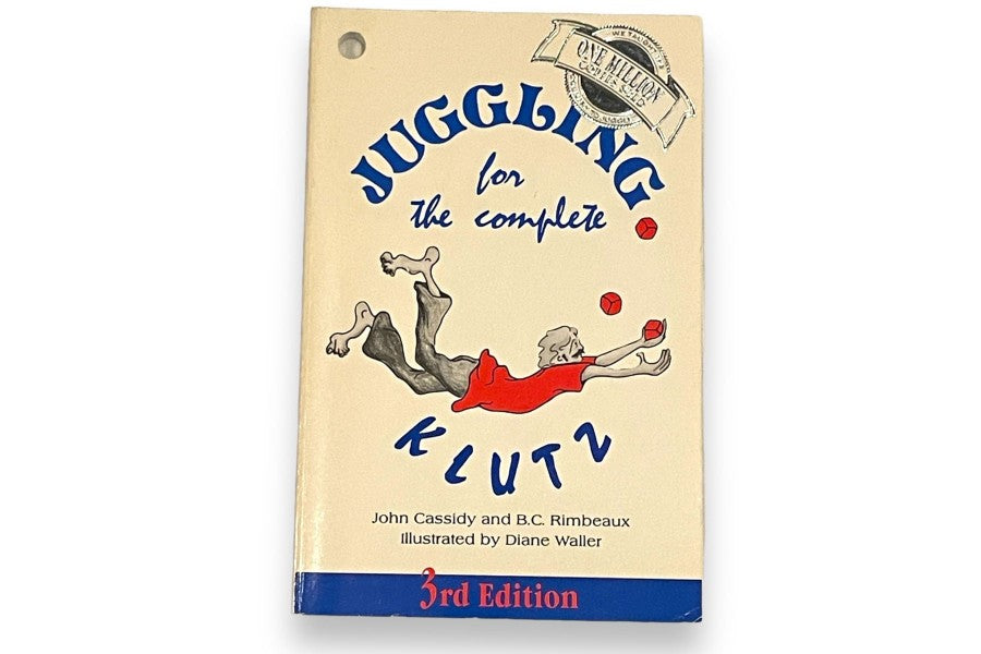 Juggling for the Complete Klutz 3rd Edition