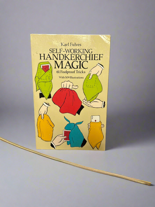Self Working Handkerchief Magic by Karl Fulves