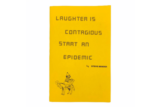 Laughter is Contagious by Steven Bender