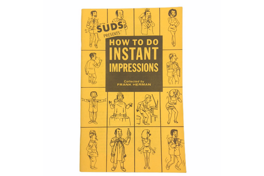 Suds Presents: How to do Instant Impressions collected by Frank Herman