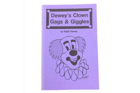 Dewey's Clown Gags & Giggles by Ralph Dewey