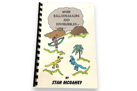 Balloonasauras & Dinobubbles by Stan McGahey