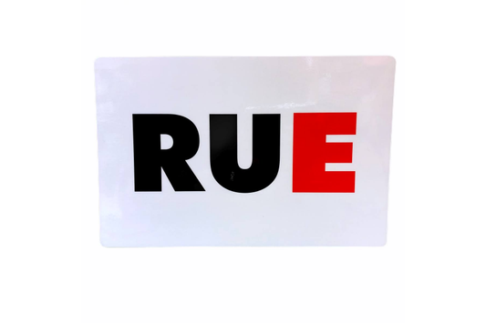 RUE (R,U, E (Red "e") Are you Ready?