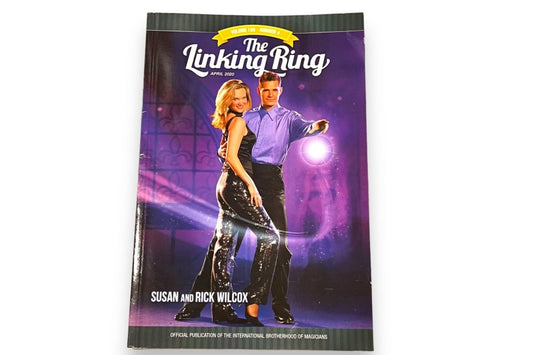 The Linking Ring - Volume 100 Number 4 - April 2020