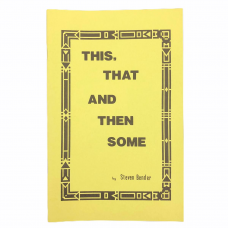 Book- This, That, & Then Some by Steve Bender