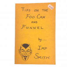 Book- Tips on the Foo can & Funnel by Imp Smith