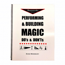 Performing & Building Magic by Rand Woodbury