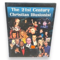 The 21st Century Christian Illusionist by Duane Laflin
