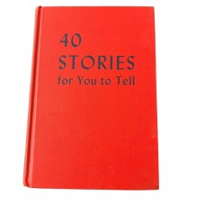 D.J. Edwards Private Collection - 40 Stories for You to Tell 1952 Original Gladys Mary Talbot