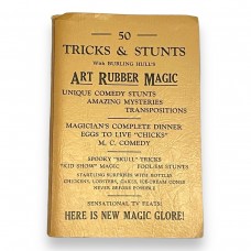 D.J. Edwards Private Collection - 50 Tricks & Stunts With Burling Hull's Art Rubber Magic - 1984 by:  Samuel Patrick Smith