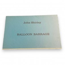 Balloon Barrage by John Shirley