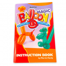 Balloon Magic Instruction Book by Marvin L. Hardy - Don Burgan Estate