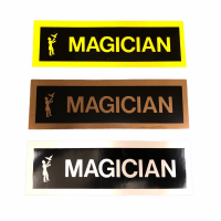 Bumper Sticker- "Magician"