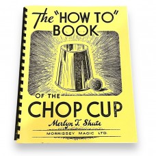 The "How-To" Book of the Chop Cup