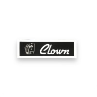 Bumper Sticker- "Clown" White