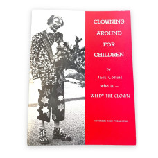 Clowning Around For Children by Jack Collins "Weedy the Clown"  - Supreme