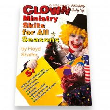 Clown Ministry Skits for All Seasons
