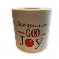 Clowns Bring Laughter Only God Brings Joy