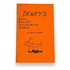 D.J. Edwards Private Collection - Dewey's Basic Balloon Sculpturing Course by Ralph Dewey