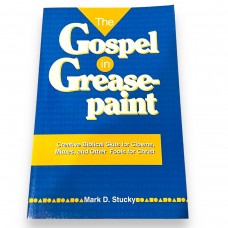 The Gospel in Grease-Paint 