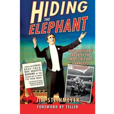 Hiding the Elephant by Jim Steinmeyer