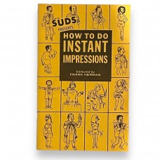 D.J. Edwards Private Collection - SUDS Presents How to Do Instant Impressions