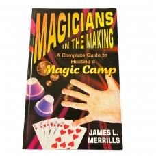 D.J. Edwards Private Collection - Magicians in the Making (Hosting a Magic Camp)