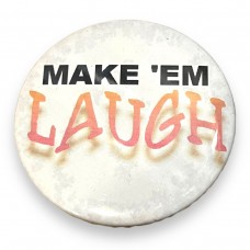 Make 'Em Laugh Button