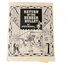 D.J. Edwards Private Collection - Return of the Rubber Bullet - Steve Kissell