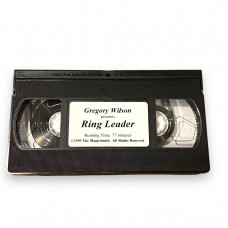 Gregory Wilson Presents Ring Leader VHS