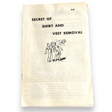 Secret of Shirt and Vest Removal