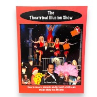 The Theatrical Illusion Show - By Duane Laflin - Soft Cover