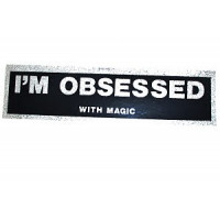 Bumper Sticker- "I'm Obsessed with Magic"